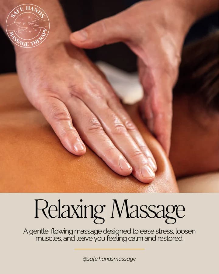 Safe Hands post: Relaxing Massage, hands working on a back, with a short description.