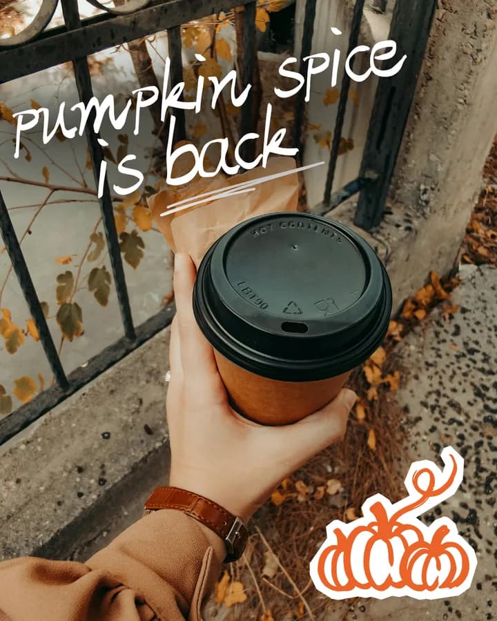 Concept post: Pumpkin spice is back, a hand holding a takeaway cup among autumn leaves.